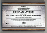 Corbin Carroll 2023 Museum Collection Signature Swatch Relic Auto 07/20