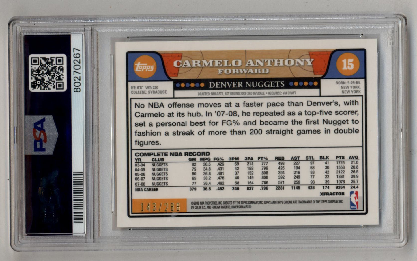 Carmelo Anthony 2008-09 Topps Chrome Xfractor 143/288 PSA 10 Gem Mint