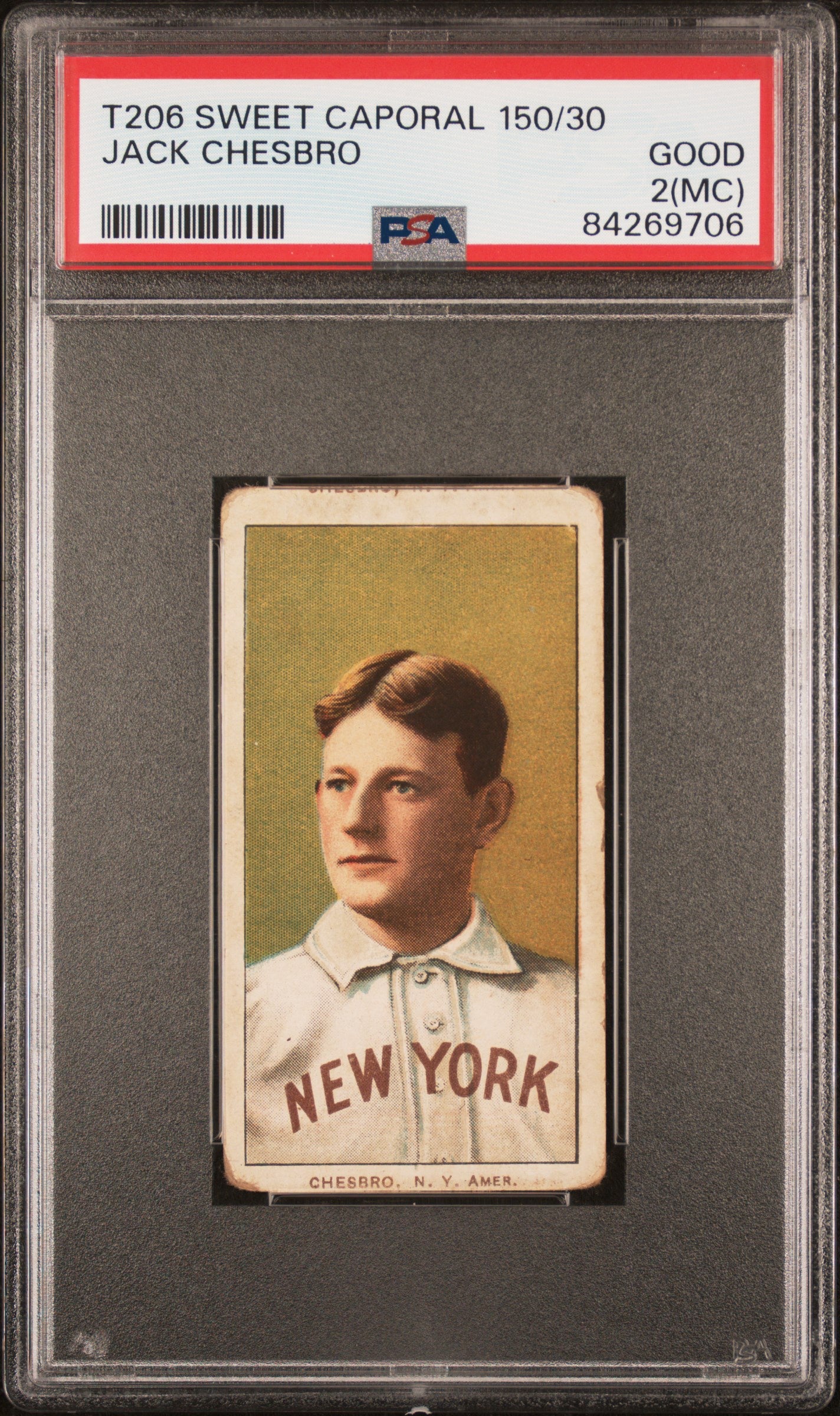 Jack Chesbro 1909-11 T206 Sweet Caporal 150/30 PSA 2 Good MC