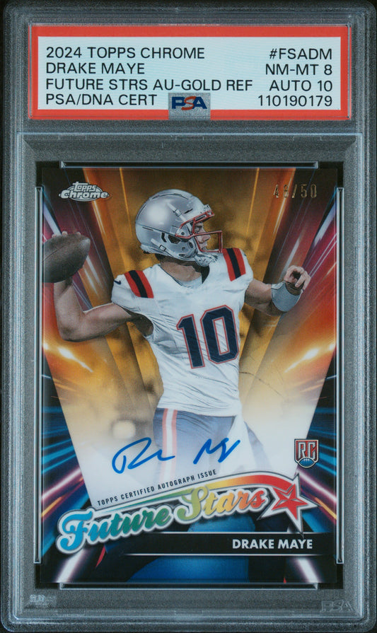 Drake Maye 2024 Topps Chrome Future Stars Gold Refractor Auto #48/50 PSA 8 Auto 10