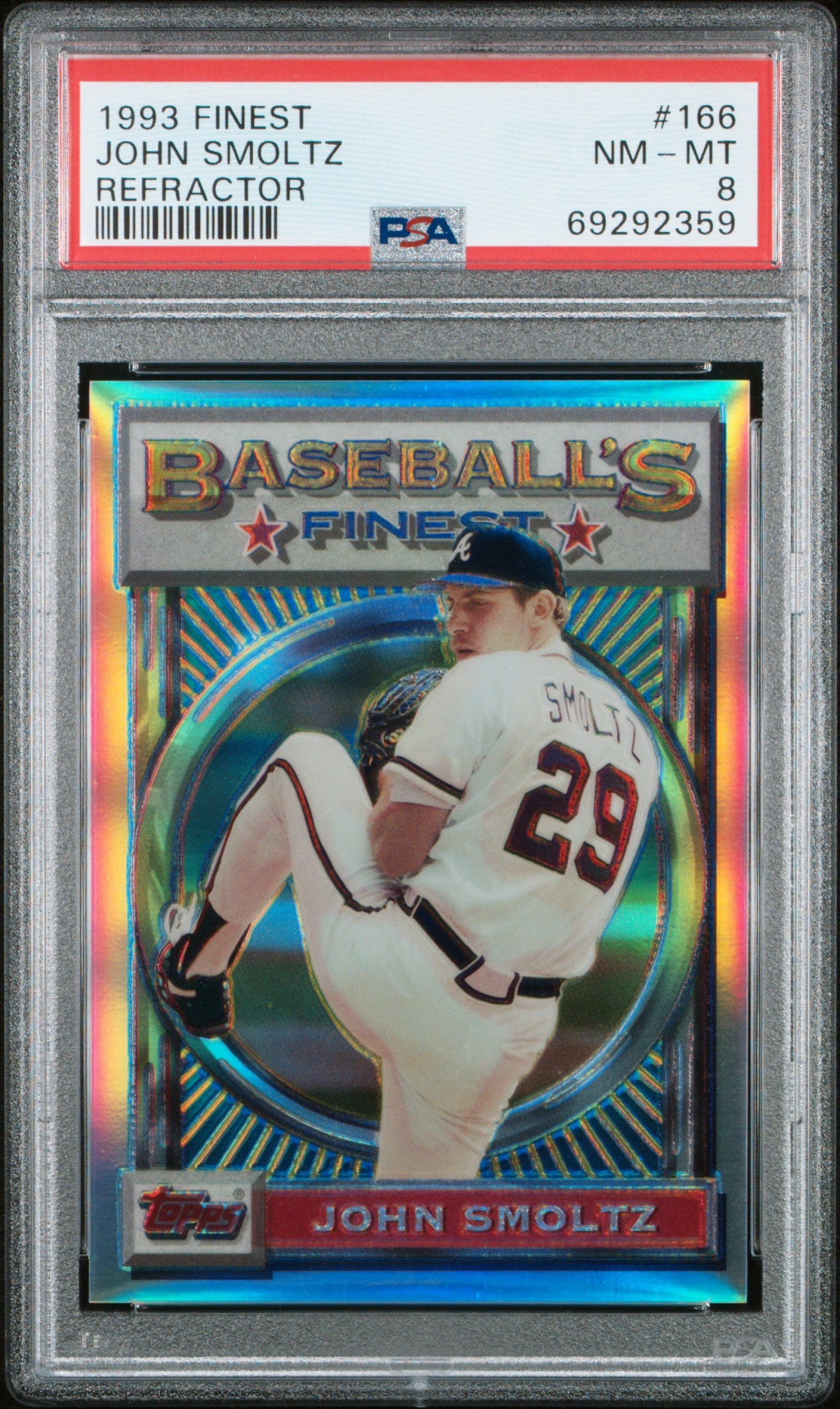 John Smoltz 1993 Topps Finest Refractor #166 PSA 8 Nm-Mint