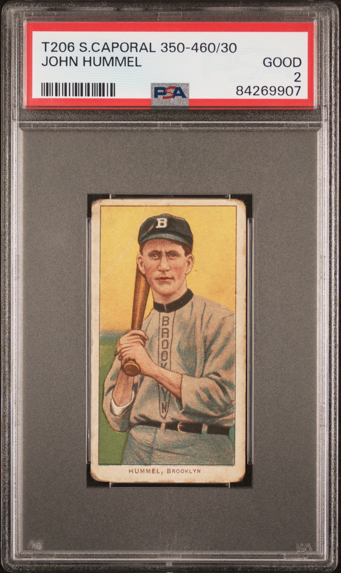 John Hummel 1909-11 T206 Sweet Caporal 350-460/30 PSA 2 Good