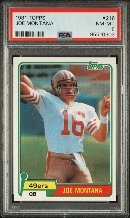 Joe Montana 1981 Topps Rookie #216 PSA 8 Nm-Mint 0603