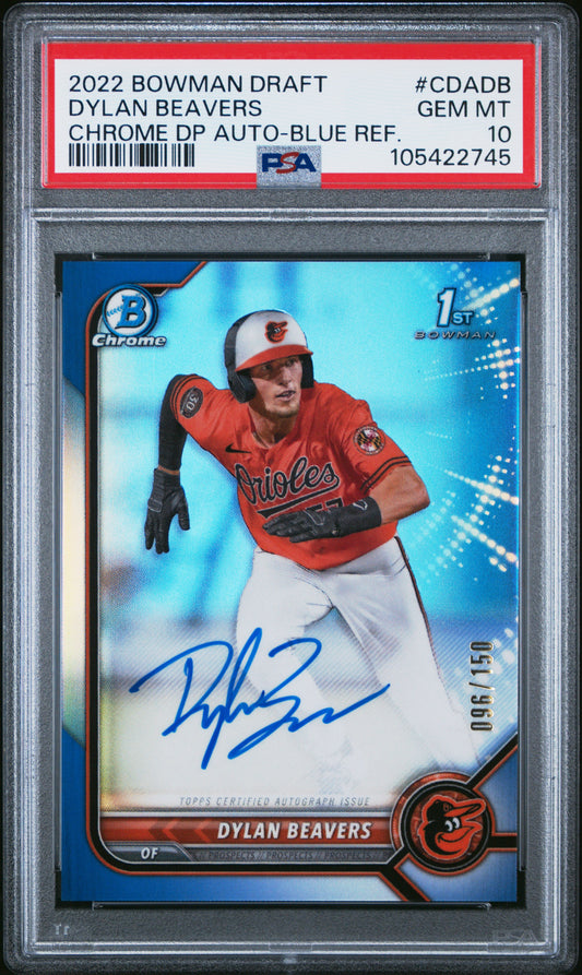 Dylan Beavers 2022 Bowman Draft Chrome Auto Blue Refractor #96/150 PSA 10 Gem Mint