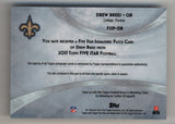 Drew Brees 2013 Topps Five Star Veteran Auto Patch 06/75