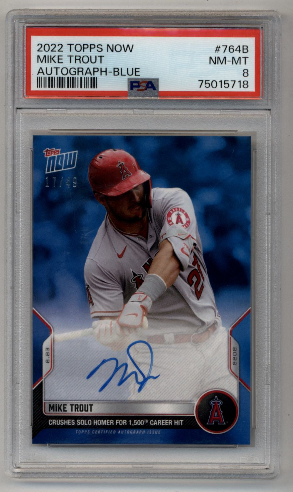 Mike Trout 2022 Topps Now Auto Blue 17⁄49 PSA 8 Near Mint-Mint 2022