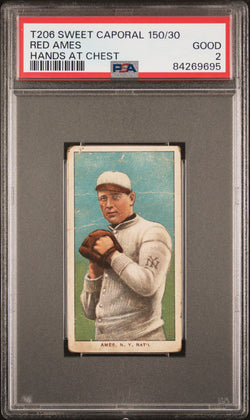Red Ames 1909-11 T206 Sweet Caporal 150/30 Hands At Chest PSA 2 Good
