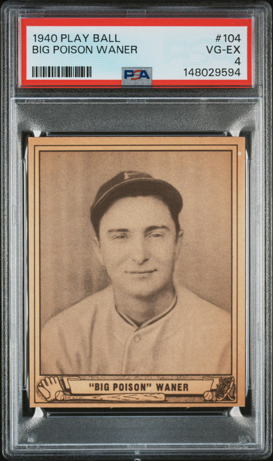 Big Poison Waner 1940 Play Ball #104 PSA 4 VG-EX