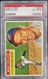 Bob Feller 1956 Topps #200 PSA 4 VG-EX