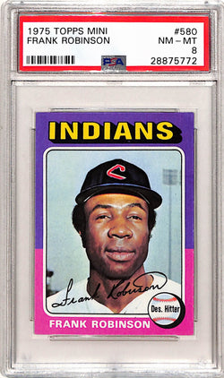 Frank Robinson 1975 Topps Mini #580 PSA 8 Nm-Mint