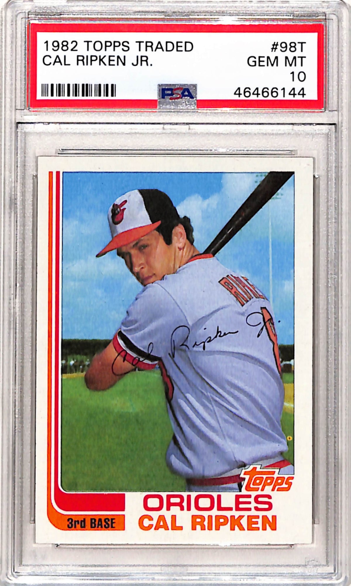 Cal Ripking Rookie Card Cal Ripken Jr. 1982 Topps Traded Rookie #98T PSA 10 Gem Mint – Three ...