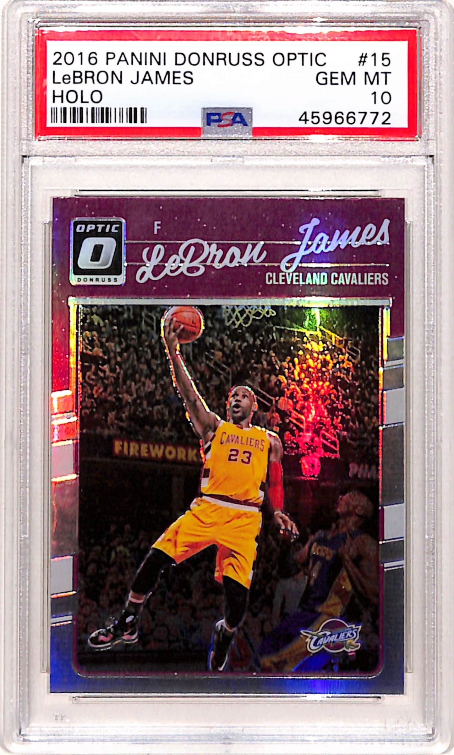 LeBron James 2016 Donruss Optic #15 Holo PSA 10 Gem Mint