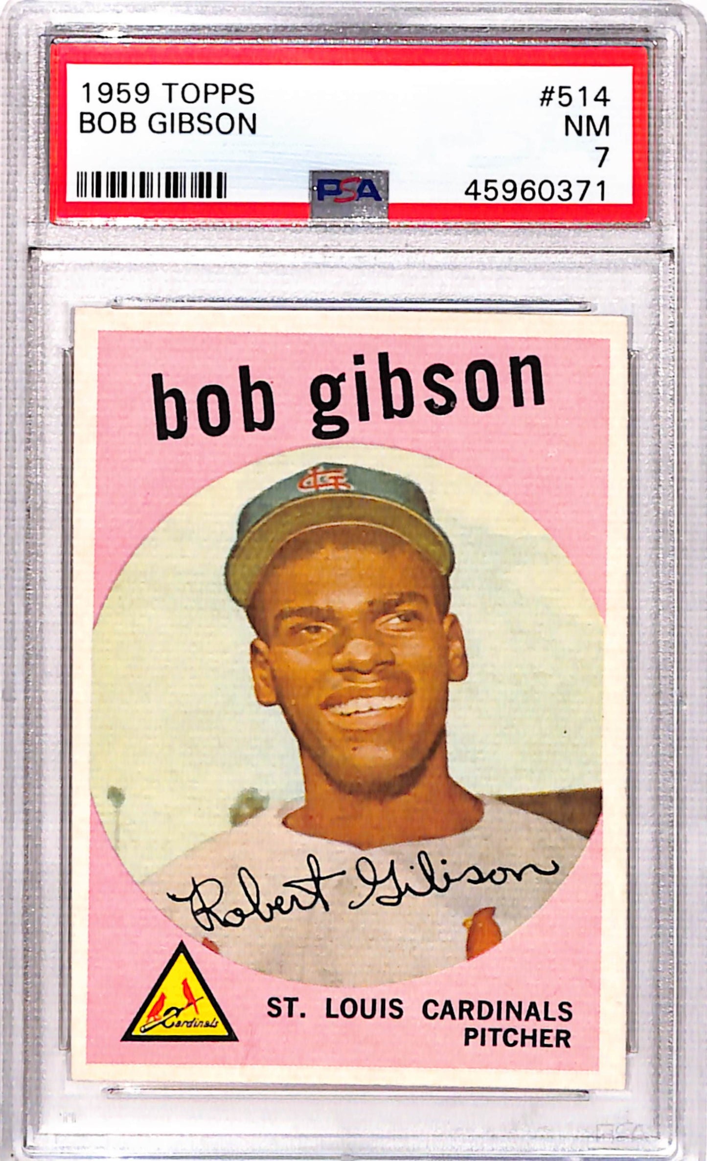 Bob Gibson 1959 Topps Rookie #514 PSA 7 Near Mint