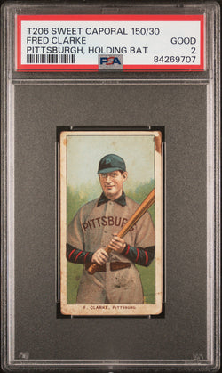 Fred Clarke 1909-11 T206 Sweet Caporal 150/30 Pittsburgh, Holding Bat PSA 2 Good