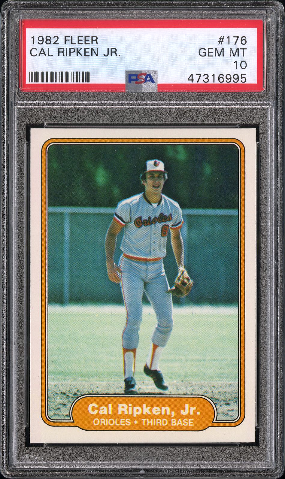 Cal Ripken Jr. 1982 Fleer Rookie #176 PSA 10 Gem Mint – Three