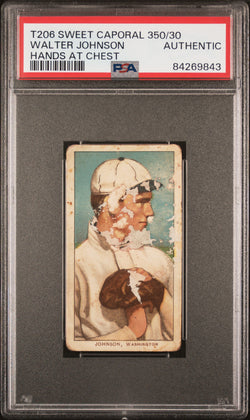 Walter Johnson 1909-11 T206 Sweet Caporal 350/30 Hands At Chest PSA Authentic