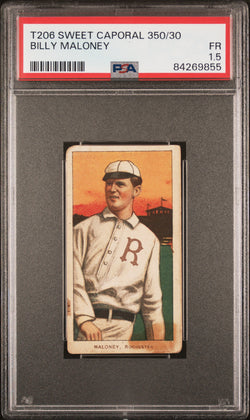 Billy Maloney 1909-11 T206 Sweet Caporal 350/30 PSA 1.5 Fair