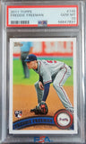 Freddie Freeman 2011 Topps #145 PSA 10 Gem Mint