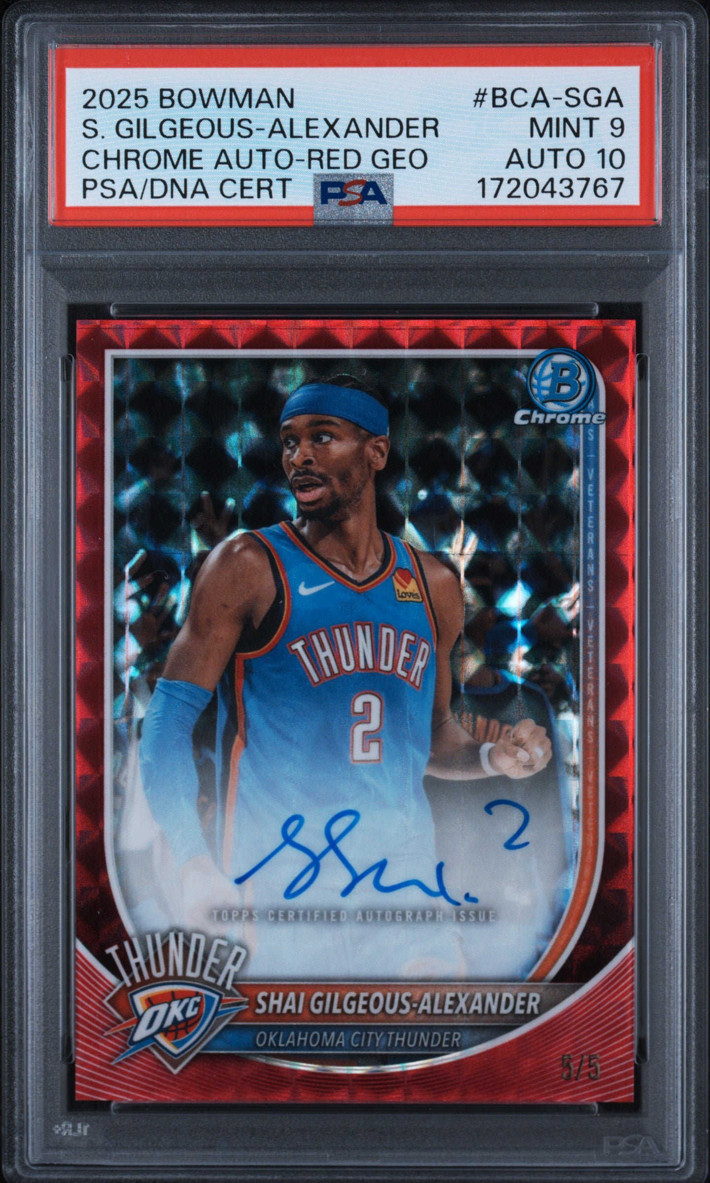 Shai Gilgeous-Alexander 2025 Bowman Chrome Red Geometric Auto #5/5 PSA 9 Auto 10