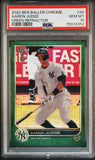 Aaron Judge 2022 Topps Ben Baller Chrome #99 Green Refractor PSA 10 Gem Mint