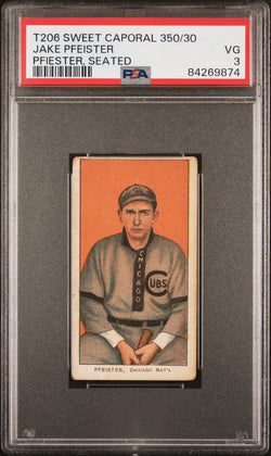 Jake Pfeister Pfiester, 1909-11 T206 Sweet Caporal 350/30 Seated PSA 3 Very Good