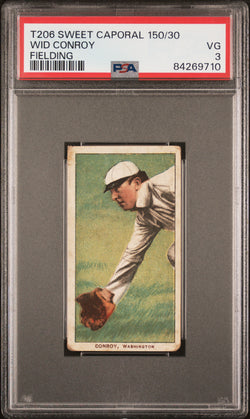 Wid Conroy 1909-11 T206 Sweet Caporal 150/30 Fielding PSA 3 Very Good