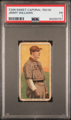 Jimmy Williams 1909-11 T206 Sweet Caporal 150/30 PSA 1 Poor
