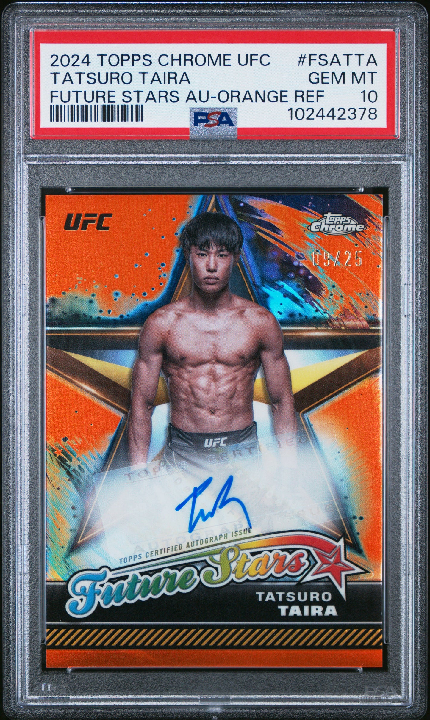 Tatsuro Taira 2024 Topps Chrome UFC Future Stars ORange Refractor Auto #9/25 PSA 10 Gem Mint