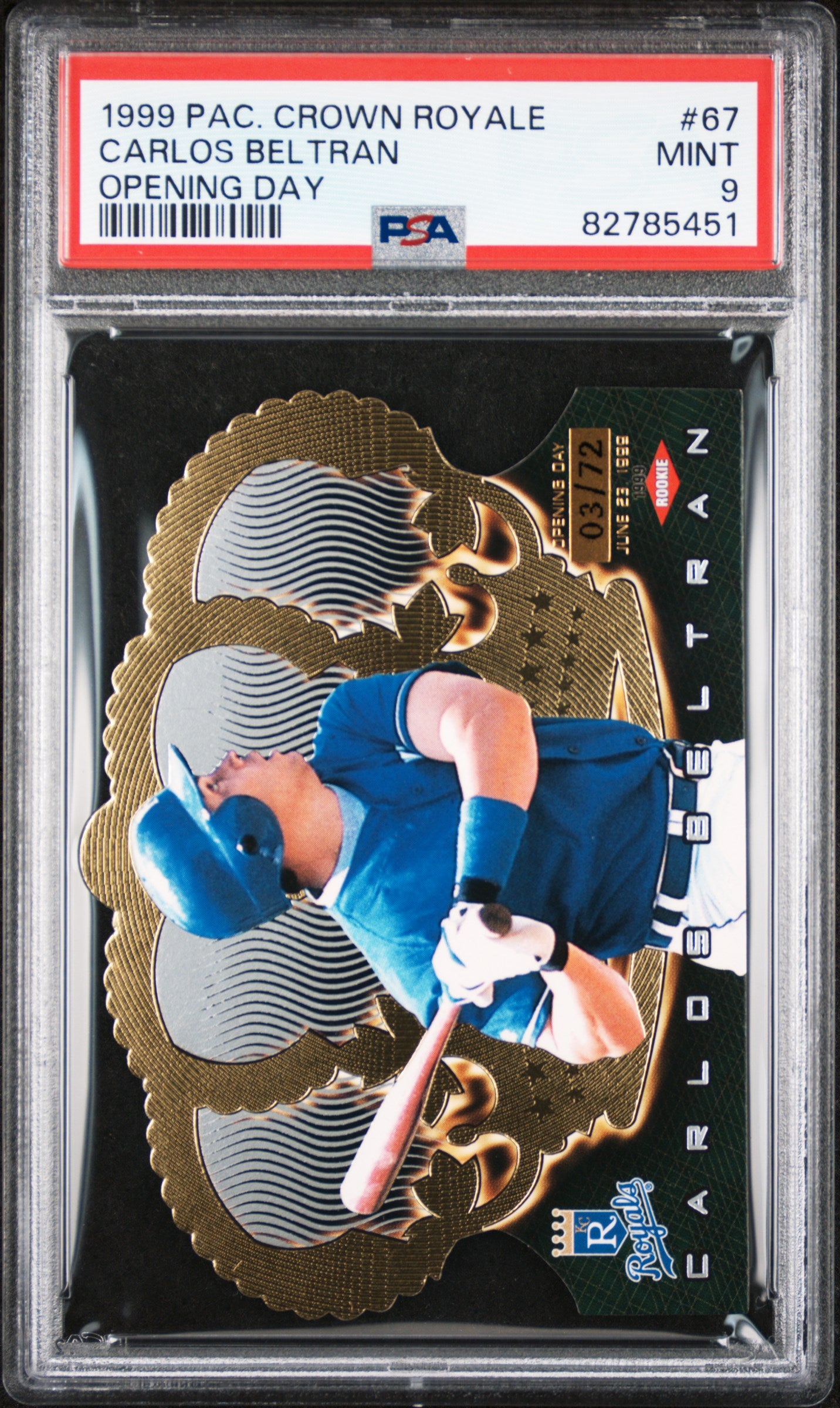 Carlos Beltran 1999 Pacfic Crown Royale Opening Day #3/72 PSA 9 Mint