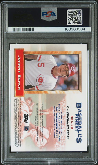 Johnny Bench 2024 Topps Finest 1993 Prototypes Auto #36/99 PSA 10 Auto 10