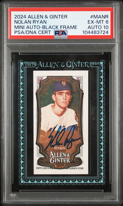 Nolan Ryan 2024 Topps Allen and Ginter Black Frame Mini Auto #24/25 PSA 6 Auto 10