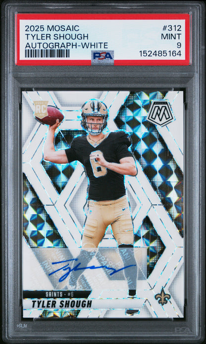 Tyler Shough 2025 Mosaic White Auto #4/25 PSA 9 Mint