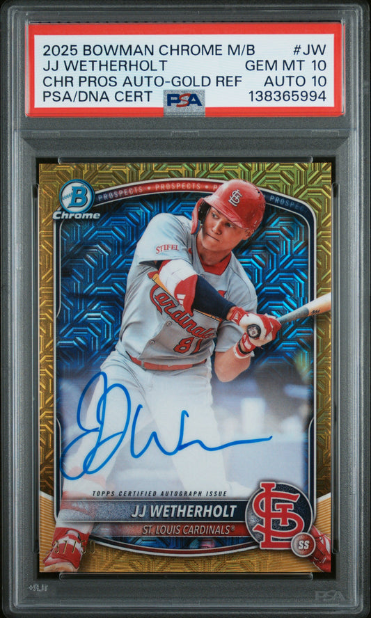 J.J. Wetherholt 2025 Bowman Chrome Mega Box Gold Refractor Auto #37/50 PSA 10 Auto 10