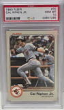 Cal Ripken Jr. 1983 Fleer #70 PSA 10 Gem Mint