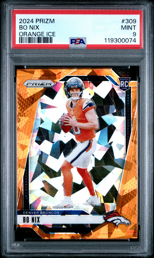 Bo Nix 2024 Panini Prizm Rookie #309 Orange Ice PSA 9 Mint