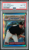 Jack McDowell 1993 Topps Finest Refractor #172 PSA 8 Nm-Mint