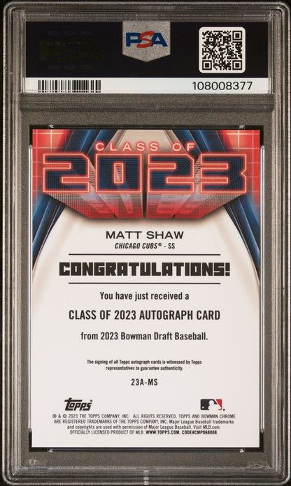 Matt Shaw 2023 Bowman Chrome Draft Class of 2023 Auto PSA 10 Gem Mint