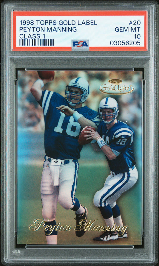 Peyton Manning 1998 Topps Gold Label Rookie #20 PSA 10 Gem Mint