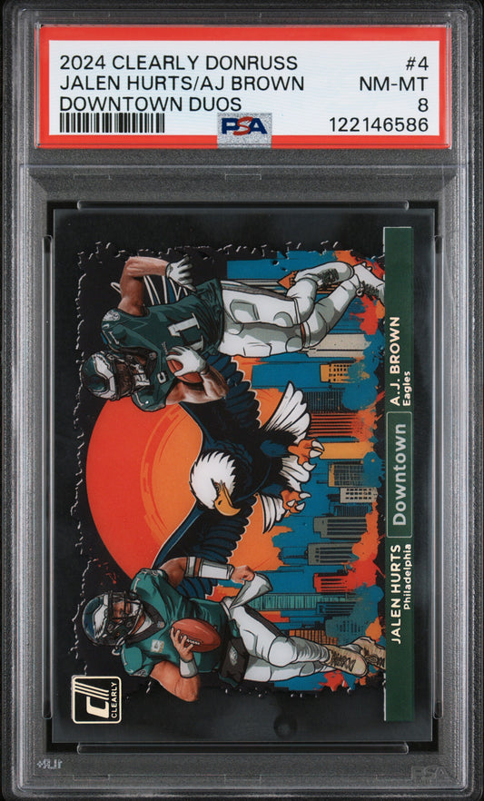 Jalen Hurts + AJ Brown 2024 Clearly Donruss Dual Downtown PSA 8 Nm-Mint