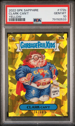 Clark Can't 2022 Topps Garbage Pail Kids Sapphire Yellow #24/99 PSA 10 Gem Mint