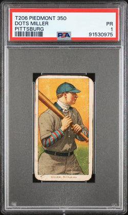 Dots Miller 1909-11 T206 Piedmont 350 PSA 1 Poor