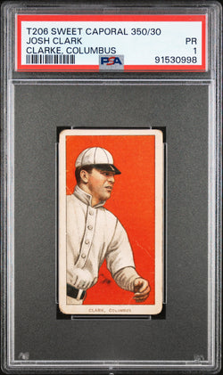 Josh Clark Clarke Columbus 1909-11 T206 Sweet Caporal 350/30 PSA 1 Poor