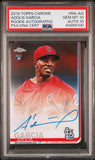 Adolis Garcia 2019 Topps Chrome Rookie Auto PSA 10 Auto 10