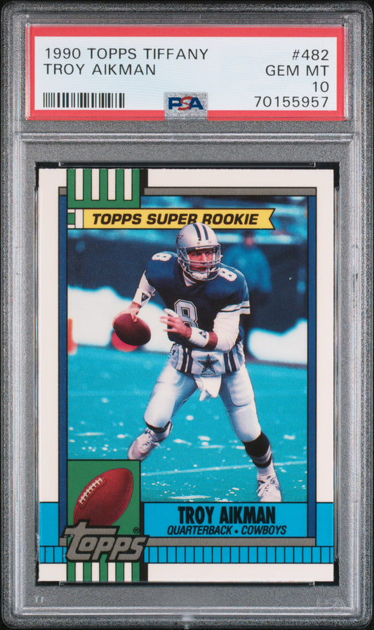 Troy Aikman 1990 Topps Tiffany #482 PSA 10 Gem Mint