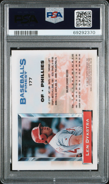 Len Dykstra 1993 Topps Finest Refractor #177 PSA 7 Near Mint