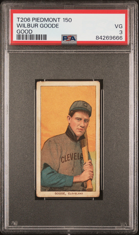 Wilbur Goode Good 1909-11 T206 Piedmont 150 PSA 3 Very Good