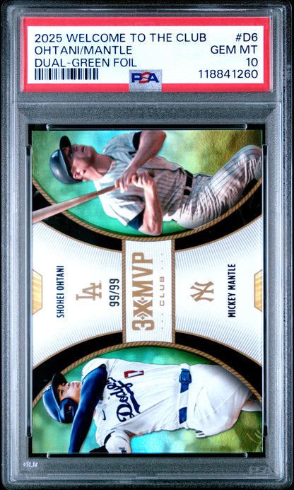 Shohei Ohtani + Mickey Mantle 2025 Topps Welcome to the Club Green #99/99 PSA 10 Gem Mint