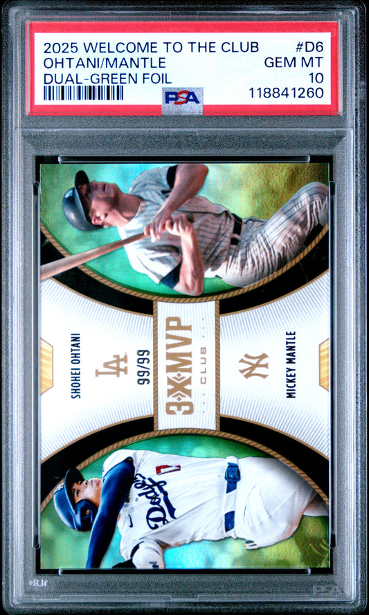 Shohei Ohtani + Mickey Mantle 2025 Topps Welcome to the Club Green #99/99 PSA 10 Gem Mint