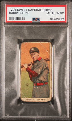 Bobby Byrne 1909-11 T206 Sweet Caporal 350/30 PSA Authentic