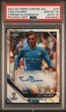 Cole Palmer 2021 Topps Champions League Chrome Auto PSA 10 Auto 10